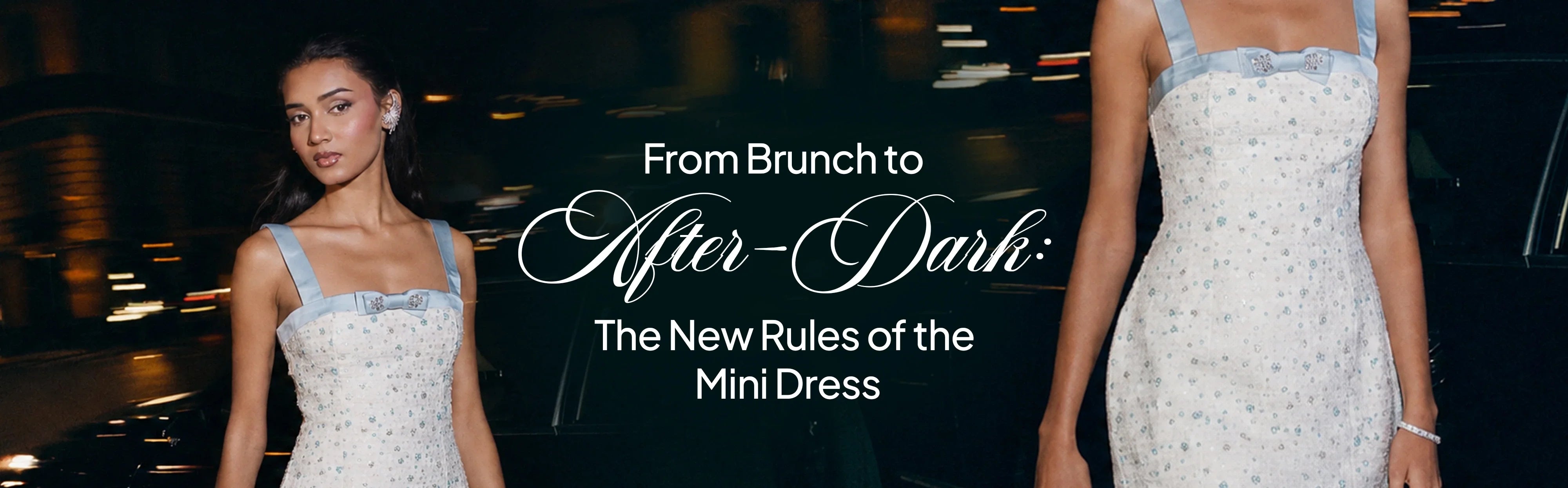 From Brunch to After-Dark: The New Rules of the Mini Dress